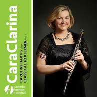 Caroline Hartig plays Classical to Klezmer Vol.1