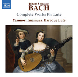 Bach: Complete Works for Lute