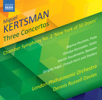 Miguel Kertsman: 3 Concertos & Chamber Symphony No. 2 