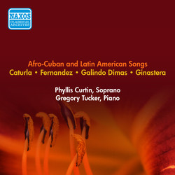 Vocal Recital: Curtin, Phyllis - Ginastera, A. / Galindo Dimas, B. / Caturla, A.G. / Fernandez, O.L. (Afro-Cuban and Latin American Songs) (1953)