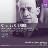 O'Brien: Complete Orchestral Music, Vol. 2
