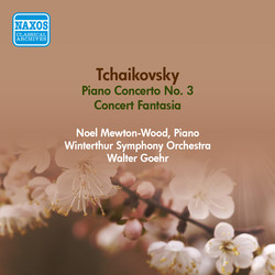 Tchaikovsky. P.I.: Piano Concerto No. 3 / Concert Fantasia (Mewton-Wood, W. Goehr) (1951)