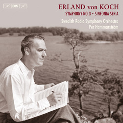 Erland von Koch – Symphonies Nos 3 and 4