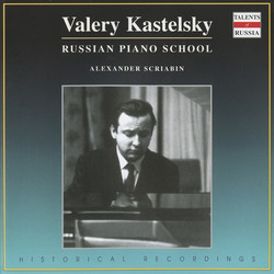 Russian Piano School: Valery Kastelsky (1970-1979)