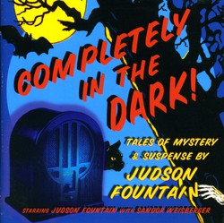 Fountain, Judson: Completely in the Dark!