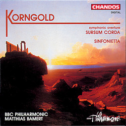 Korngold: Sinfonietta & Sursum Corda