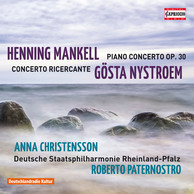Mankell: Piano Concerto, Op. 30 - Nystroem: Concerto ricercante
