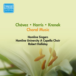 Choral Music: Hamline Singers / Hamline University A Cappella Choir - Krenek, E. / Harris, R. / Chavez, C. (1952)