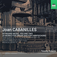 Cabanilles: Keyboard Music, Vol. 2