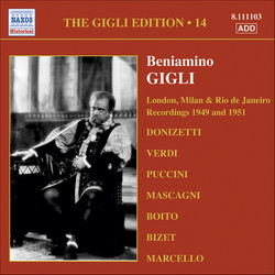 Gigli, Beniamino: Gigli Edition, Vol. 14: London, Milan and Rio De Janeiro Recordings (1949, 1951)