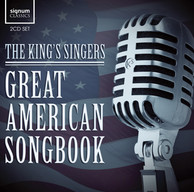 The King's Singers: Great American Songbook