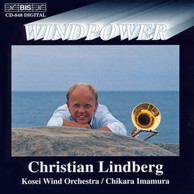 Windpower - Christian Lindberg and Kosei Wind Orchestra