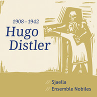 Hugo Distler - Sjaella, Ensemble Nobiles