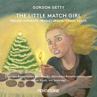 Gordon Getty: The Little Match Girl