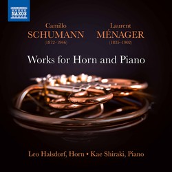 Camillo Schumann & Ménager: Works for Horn & Piano