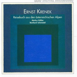 Krenek: Reisebuch aus den österreichischen Alpen, Op. 62