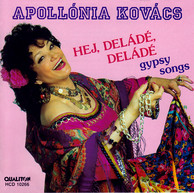 Gypsy Songs Sung by Apollonia Kovacs
