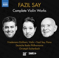 Fazil Say: Violin Works