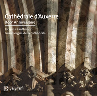 Cathédrale d'Auxerre 800 anniversaire