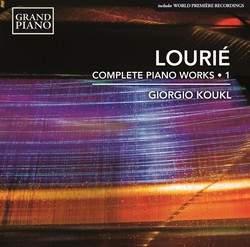 Louriè: Complete Piano Works, Vol. 1