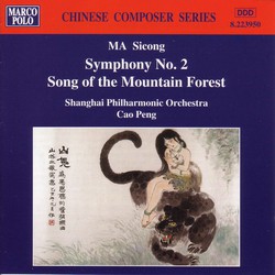 Ma: Symphony No. 2 - Song of the Mountain Forest