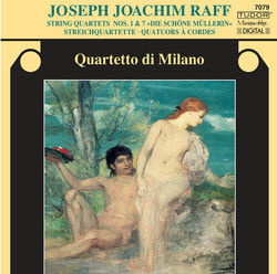 Raff, J.: String Quartets Nos. 1 and 7 (Quartetto Di Milano)