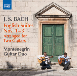 Bach: English Suites Nos. 1-3 (Arr. G. Krivokapić & D. Cerović)