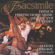 French Harpsichord Music of the XVII Century