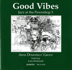 Jazz At The Pawnshop 3 - Good Vibes