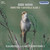 Bird Songs From The Carpathian Basin 2