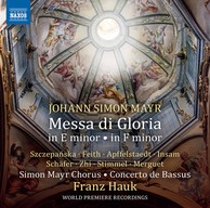 Mayr: Messa di gloria in E Minor & Messa di gloria in F Minor