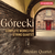 Górecki: Complete Music for String Quartet