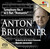 Bruckner: Symphony No. 4 in E-flat, WAB 104, 