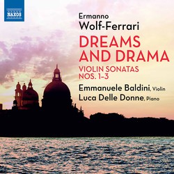 Wolf-Ferrari: Violin Sonatas Nos. 1-3