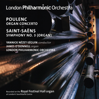 Poulenc: Organ Concerto - Saint-Saëns: Symphony No. 3 