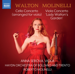 Walton: Cello Concerto (Arr. for Viola by Anna Serova) - Molinelli: Lady Walton's Garden