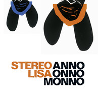 Stereo Lisa: Anno Onno Monno