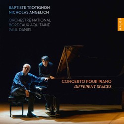 Trotignon: Concerto pour Piano - Different Spaces