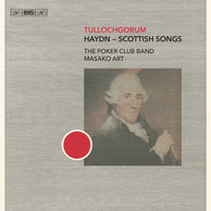 Tullochgorum - Haydn: Scottish Songs