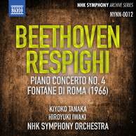 Beethoven: Piano Concerto No. 4 - Respighi: Fontane di Roma (Live)