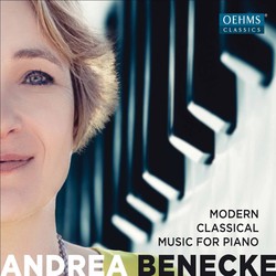 Andrea Benecke: Modern Classical Music for Piano