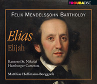Mendelssohn: Elias, Op. 70