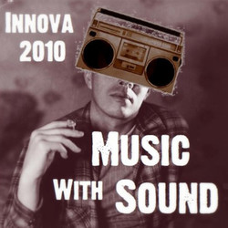 Innova 2010: Music with Sound