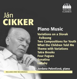 Cikker: Piano Music