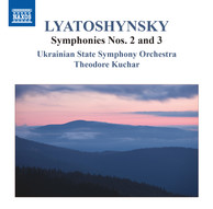 Lyatoshynsky: Symphonies Nos. 2 & 3