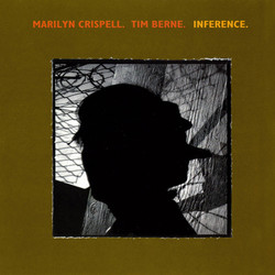 Berne, Time / Crispell, Marilyn: Inference