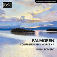 Palmgren: Complete Piano Works, Vol. 1