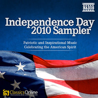 Independence Day Sampler - Patriotic and Inspirational Music Celebrating the American Spirit