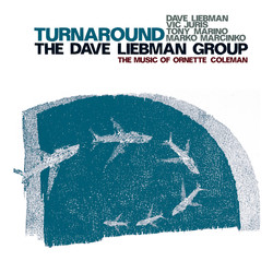 Dave Liebman Group: Turnaround