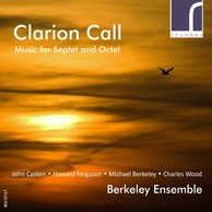 Clarion Call: Works for Septet & Octet